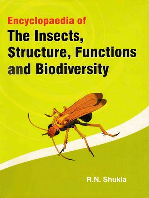 cover image of Encyclopaedia of the Insects, Structure, Functions and Biodiversity